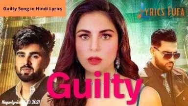 Guilty Song in Hindi Lyrics