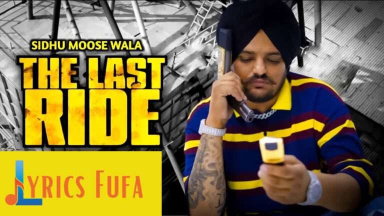 The Last Ride Punjabi Song Lyrics In Hindi