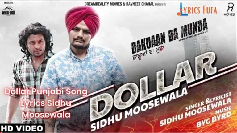 Dollar Punjabi Song Lyrics Sidhu Moosewala