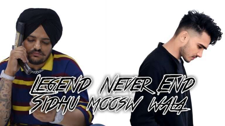 Legend Never End Song Lyrics Sidhu Moosewala