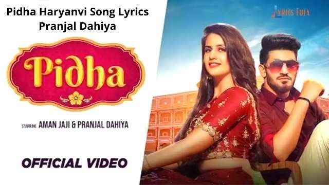 Pidha Haryanvi Song Lyrics Pranjal Dahiya