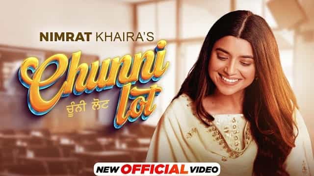 Chunni Lot Punjabi Song Lyrics in Hindi Nimrat Khaira