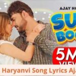 Suit Boot Haryanvi Song Lyrics Ajay Hooda