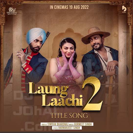 Laung Laachi 2 Punjabi Song Lyrics In Hindi Simran Bhardwaj