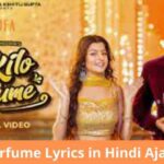 2 Kilo Perfume Lyrics in Hindi Ajay Hooda