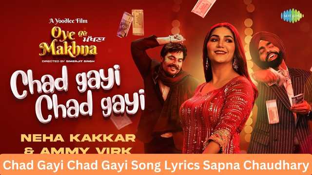 Chad Gayi Chad Gayi Song Lyrics Sapna Chaudhary