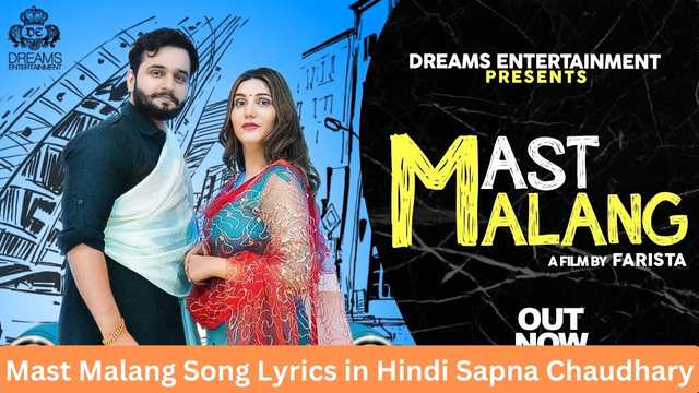 Mast Malang Song Lyrics in Hindi Sapna Chaudhary