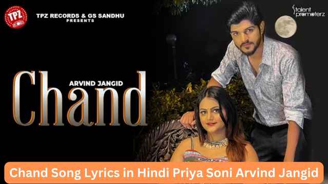 Chand Song Lyrics in Hindi Priya Soni Arvind Jangid