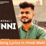 Chunni Song Lyrics in Hindi Mahi Panchal