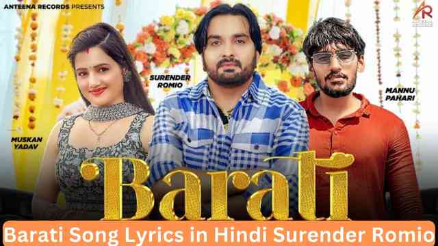 Barati Song Lyrics in Hindi Surender Romio