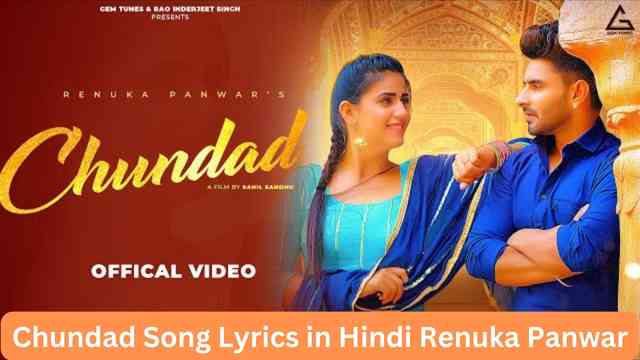 Chundad Song Lyrics in Hindi Renuka Panwar