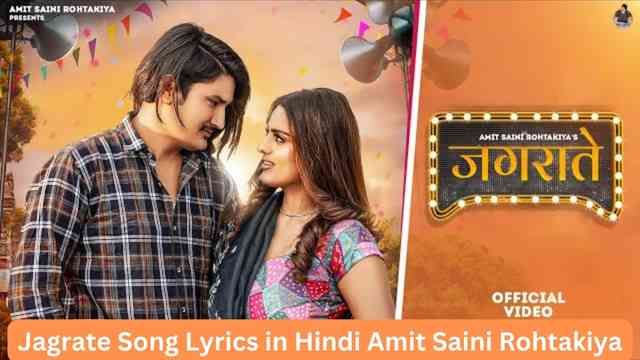 Jagrate Song Lyrics in Hindi Amit Saini Rohtakiya