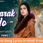 Mubarak Ho Song Lyrics in Hindi Pranjal Dahiya