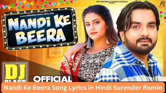 Nandi Ke Beera Song Lyrics in Hindi Surender Romio