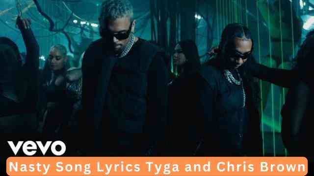 Nasty Song Lyrics Tyga and Chris Brown