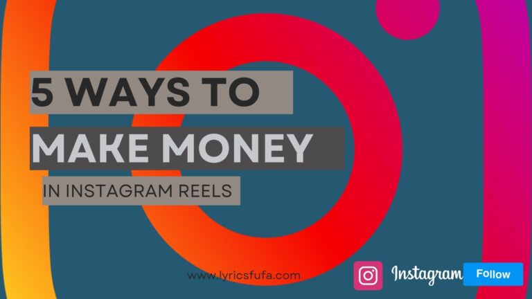 5 Ways to Earn Money from Instagram reels in India